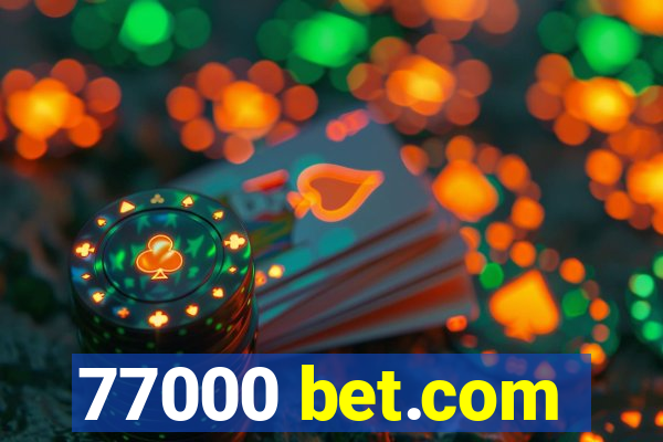 77000 bet.com